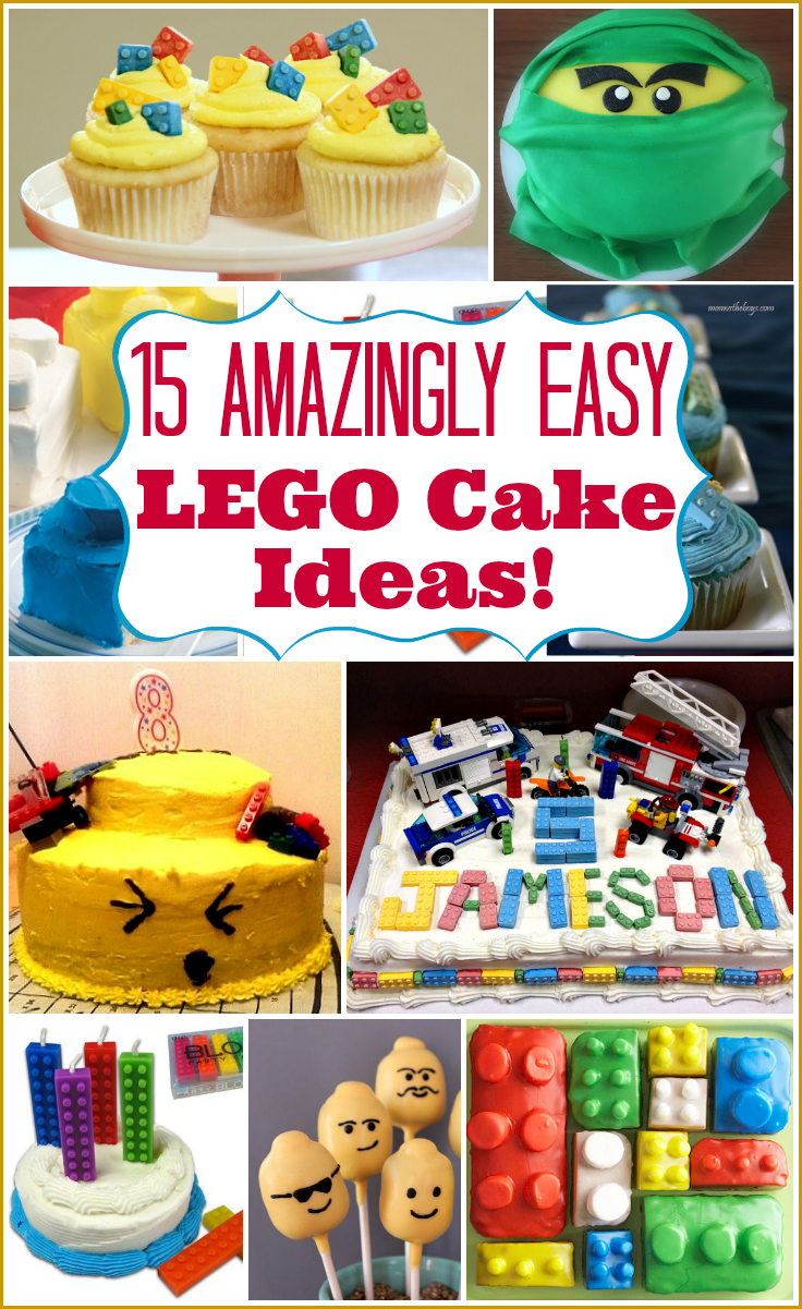 Lego Birthday Cake Ideas Lego Cake Ideas Over 15 Seriously Easy Lego Birthday Cakes